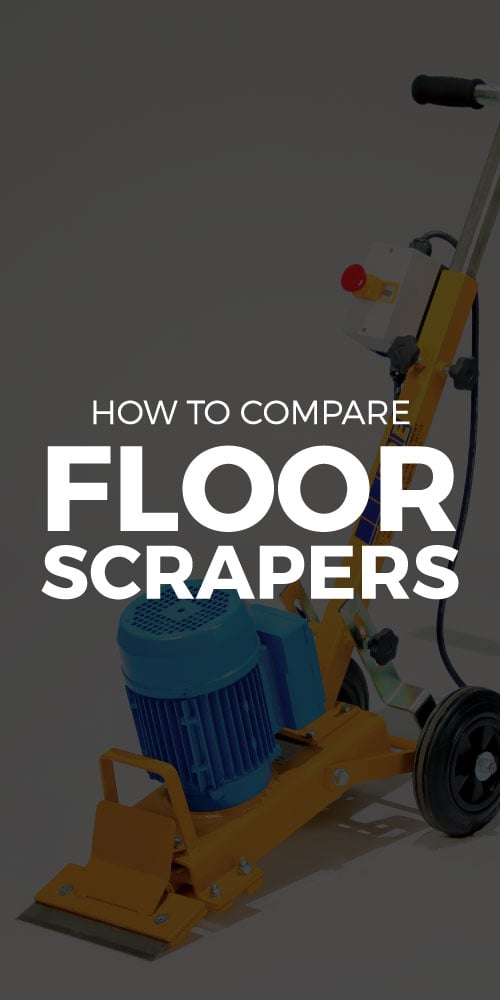 How to Compare Floor Scrapers